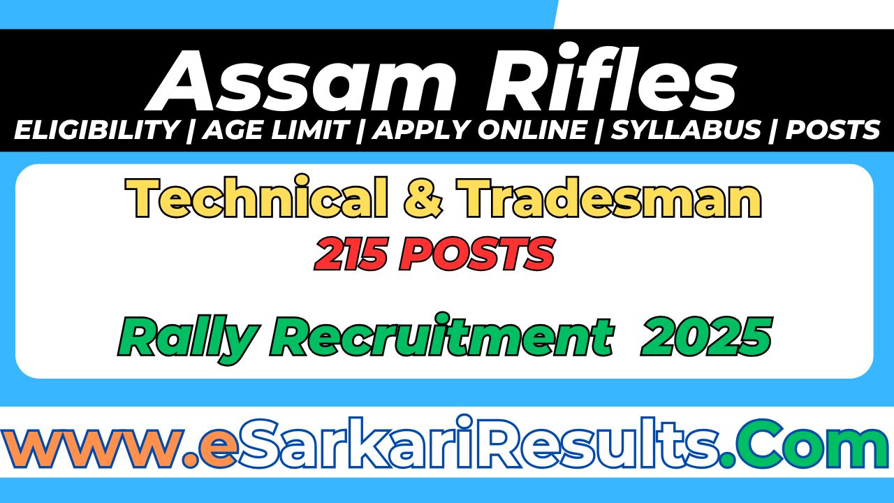 Assam-Rifles-Recruitment-2025-Apply-Online-for-215-Tradesman-Technical-Posts.