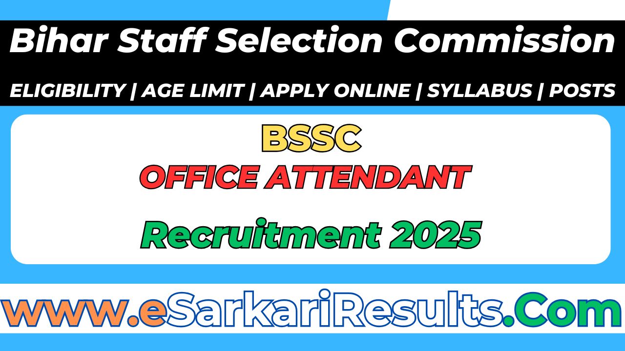Bihar-BSSC-Office-Attendant-Recruitment-2025-–-Apply-Online-for-3727-Posts